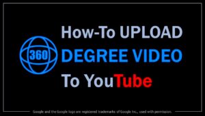 How to Upload 360 Degree Video to YouTube  YouTube