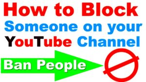 How to BlockBan Someone on your YouTube Channel  Ban People Easily