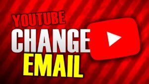 HOW TO CHANGE YOUTUBE EMAIL ACCOUNT  YouTube