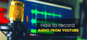 How To Record Audio From YouTube  Step By Step Guide  TangoLearn