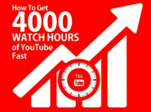 9 Ways To Get 4000 Watch Hours on YouTube Fast To Apply Monetization in