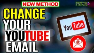 How to change your youtube email 2024  YouTube