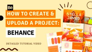 HOW TO CREATE  UPLOAD A PROJECT ON BEHANCE Easy  Effortless  YouTube