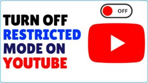 How to Turn Off Restricted Mode on YouTube  Disable Restricted Mode on