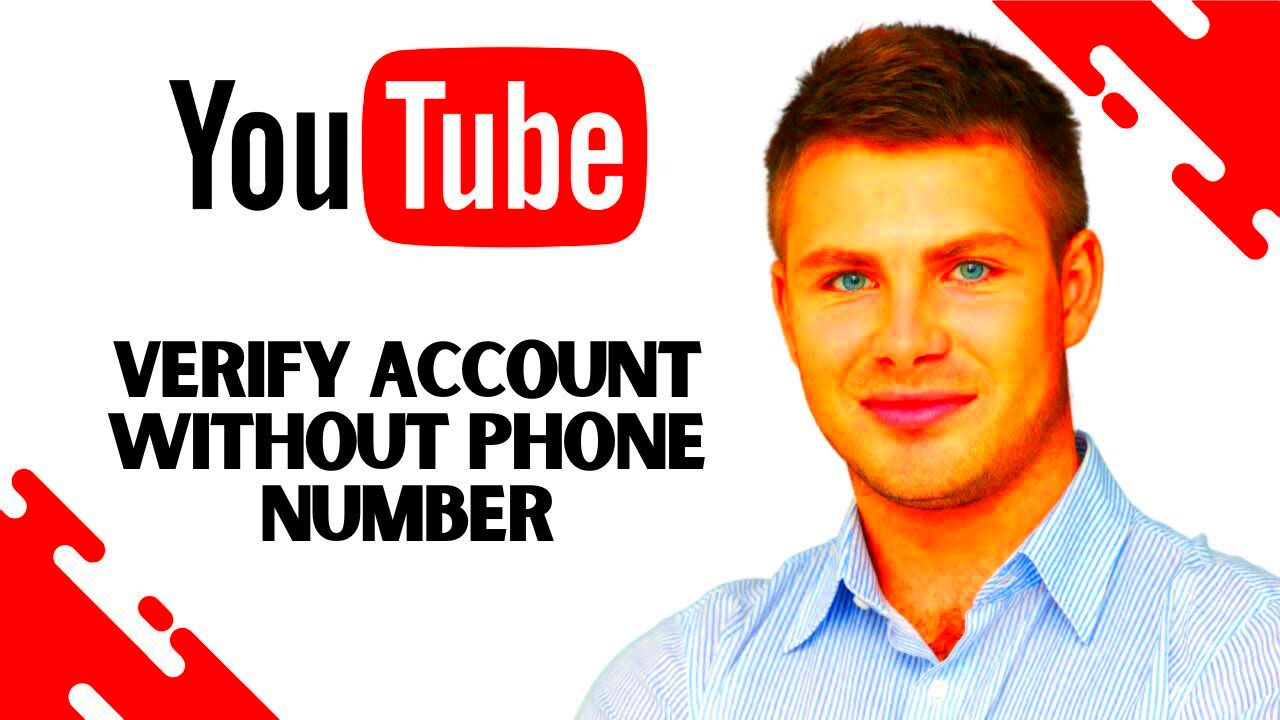 How to Verify Youtube Account Without Phone Number FULL GUIDE  YouTube