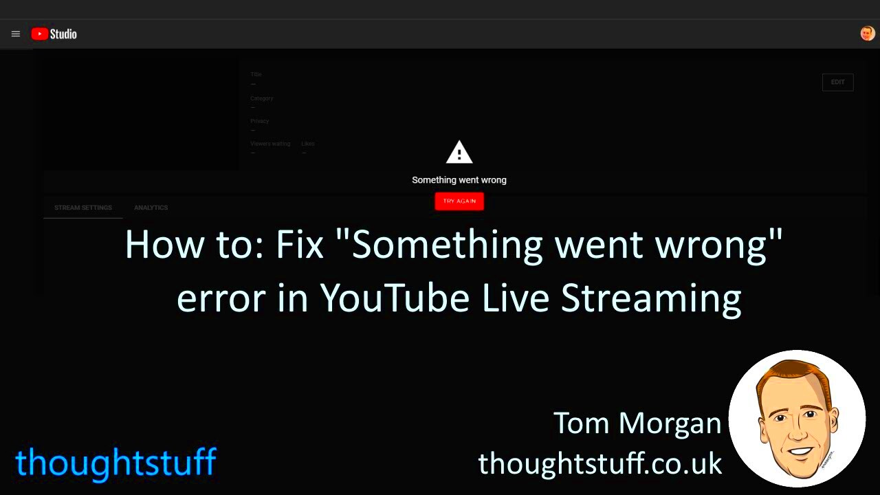 How to Fix Something went wrong error in YouTube Live Streaming