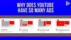 Why Does YouTube Have So Many Ads  Beginners Guide