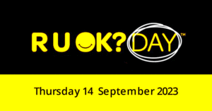 R U OK  DAY 14 SEPTEMBER 2023  Waitara Family Medical Practice