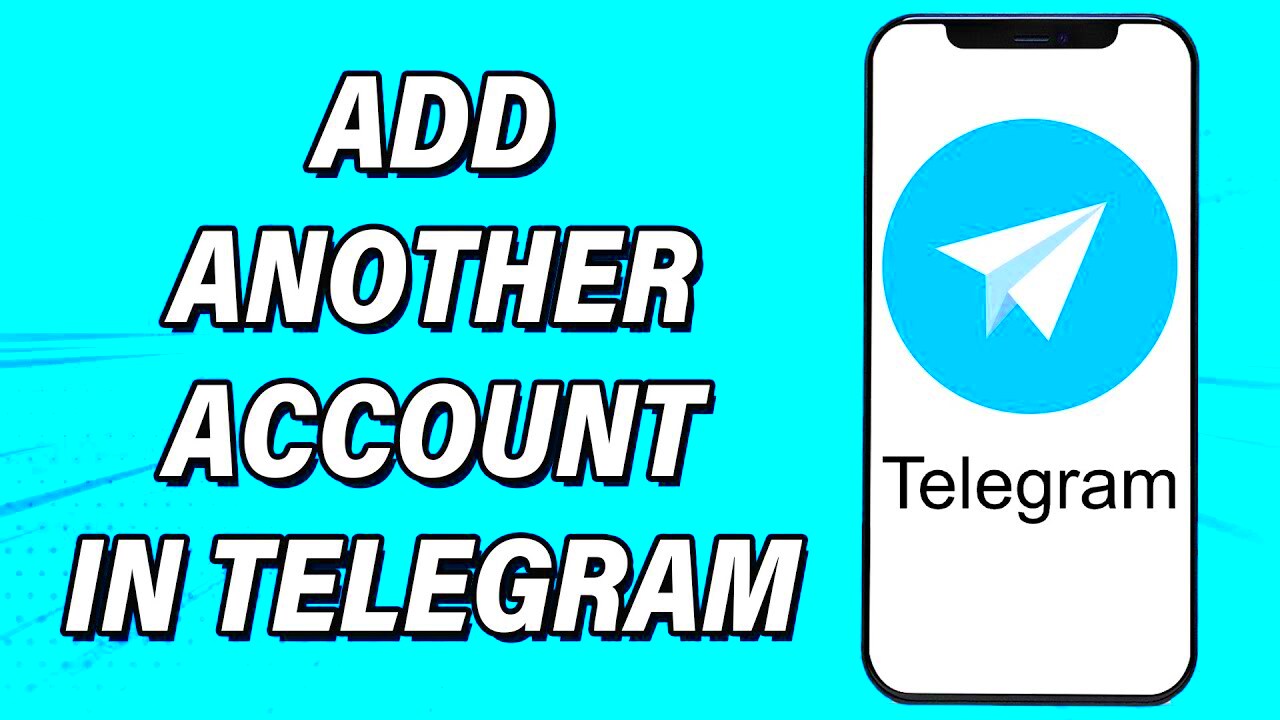 How To Add Another Account In Telegram 2022  Add  Use Two Accounts In