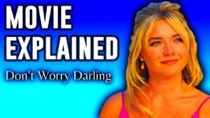 Dont Worry Darling Explained  Ending Explained  YouTube