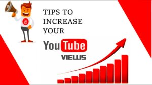 Tips to Increase Youtube Views in any Type of Video  YouTube