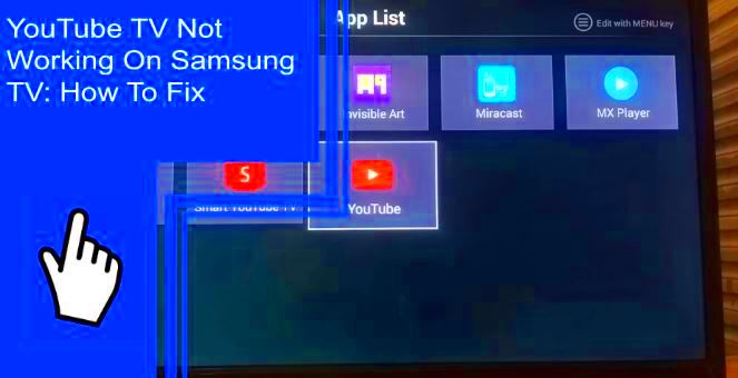 YouTube TV Not Working on Samsung TV How To Fix