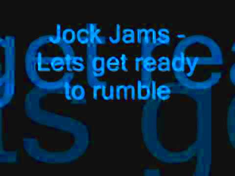 Jock Jams  Lets get ready to rumble  YouTube