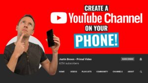 How to Create a YouTube Channel with your PHONE Complete Beginners Guide