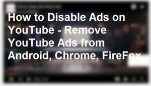 How to Disable Ads on YouTube  Remove YouTube Ads from Android Chrome