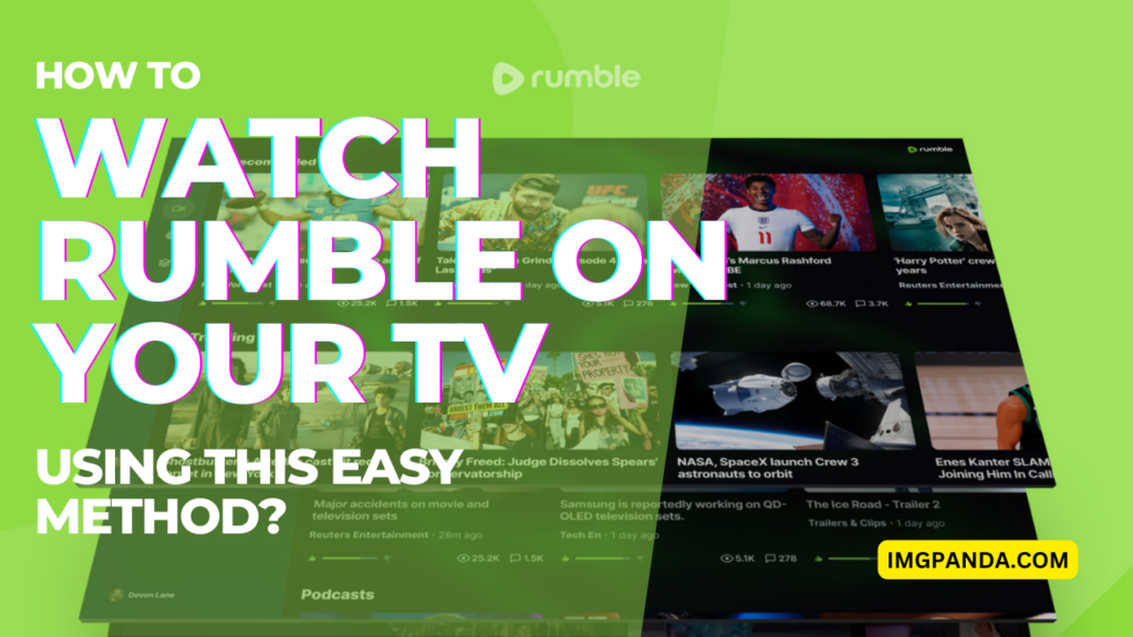 How to Watch Rumble on Your TV Using This Easy Method  IMGPANDA  A