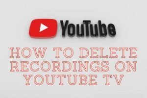 How to delete recordings from YouTube TV  Android Nature