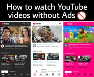 How to watch YouTube videos without Ads  The Info Seekers Hub