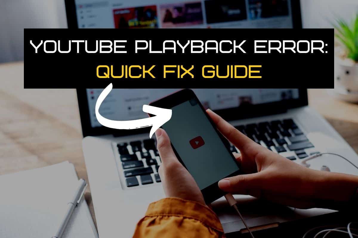 YouTube Playback Error Quick Fix  The Gadget Buyer  Tech Advice