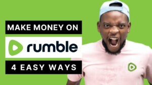 4 Easy Ways How to Make Money On Rumble Make Money Online