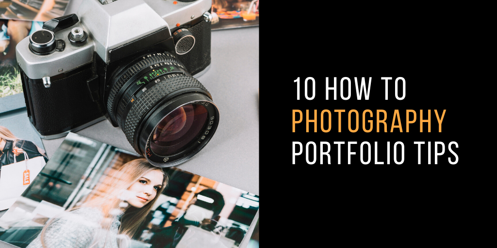 Best Photography Portfolio in 10 steps  Ultimate Guide 2022