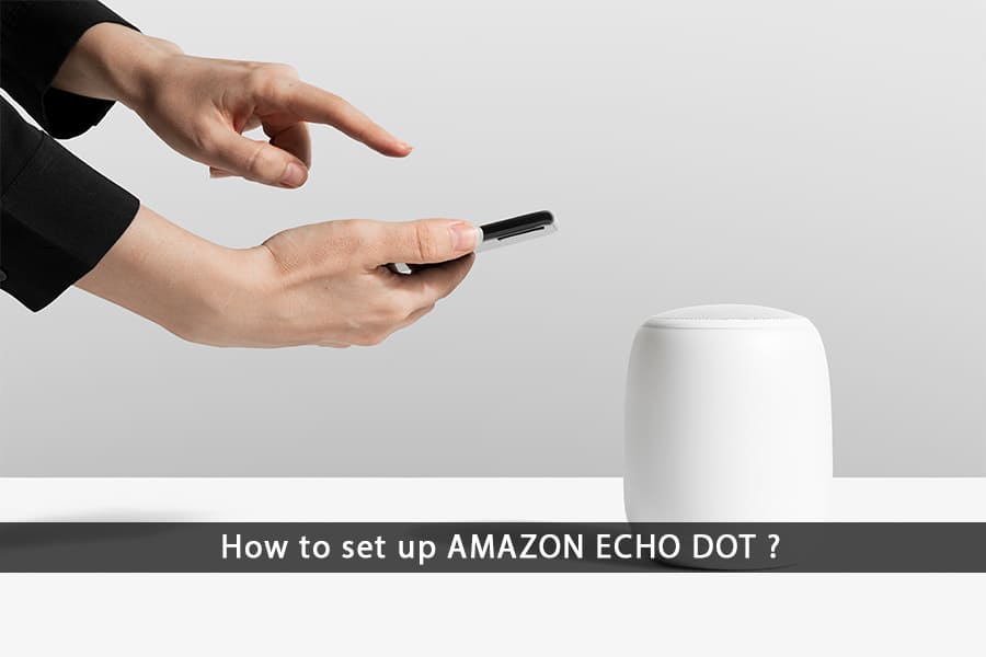 5 Easy Steps  How to Set Up Amazon Echo Dot  Automation Gears