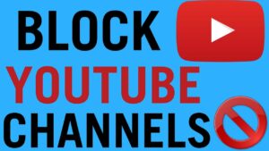 How To Block Youtube Channels  YouTube