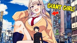 My Childhood Friend Is a Giant Girl  I Made her my Girlfriend  Manga