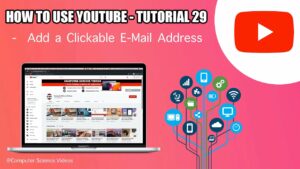 How to USE YouTube  Add a Clickable EMail Address to Your YouTube