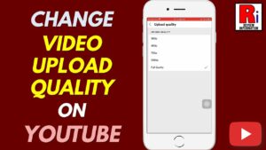 How to Change Video Upload Quality on YouTube  YouTube