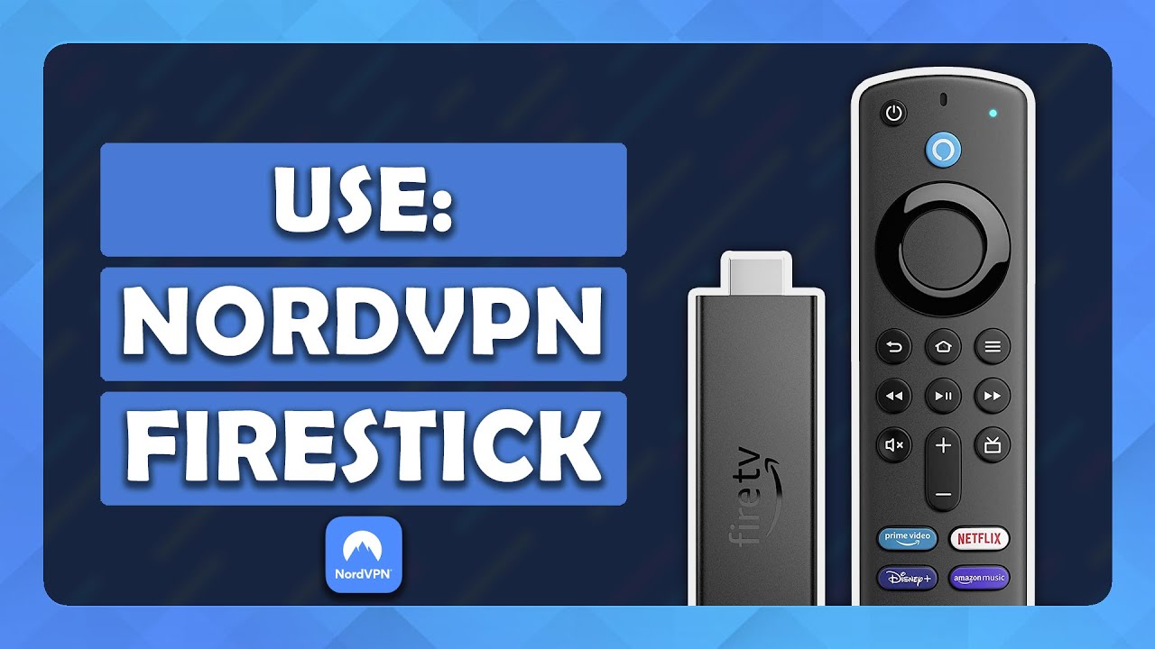 How To Use NordVPN on Amazon Fire TV Stick  Tutorial  YouTube