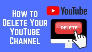 How to delete your youtube account YOUTUBE  YouTube