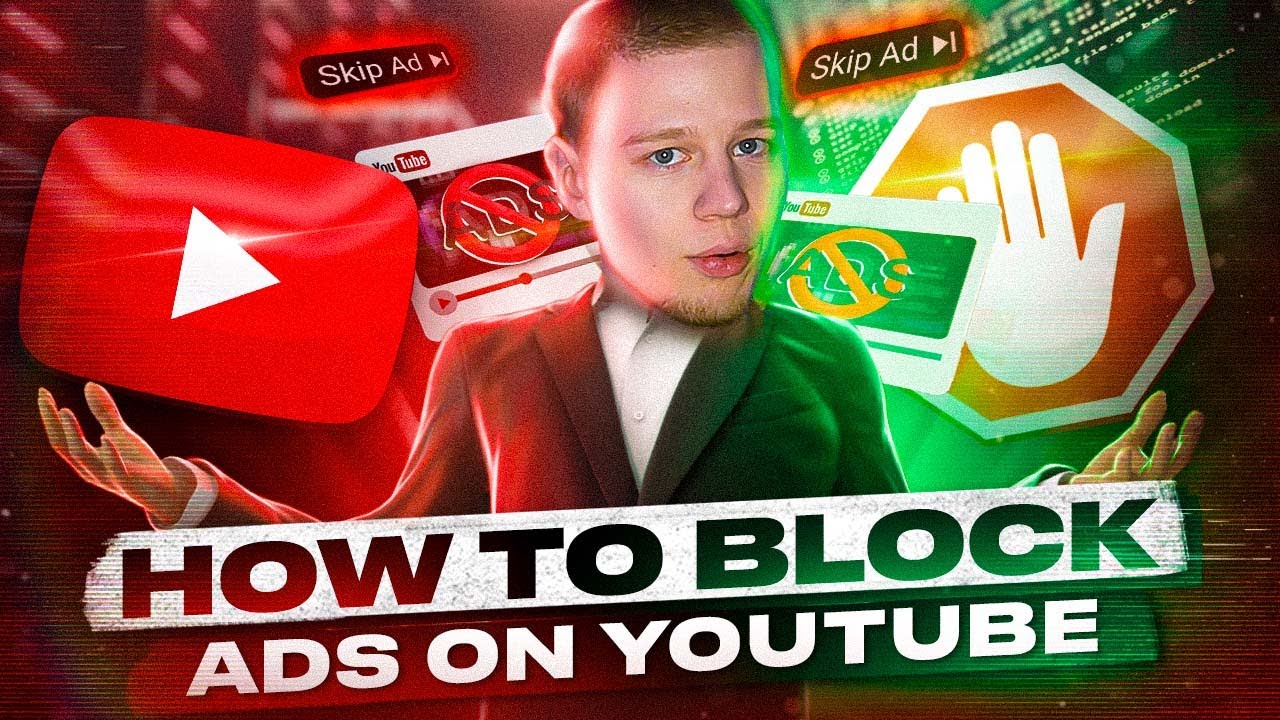 How To Block YouTube Ads All methods StepbyStep  Trung tm o