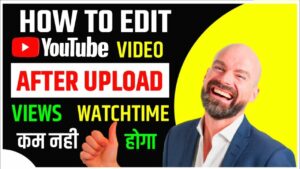 How To Edit Youtube Video After Upload Without Losing Views Add Music