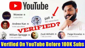 Verified YouTubers With 0 Subscribers How  How to Get Verified on