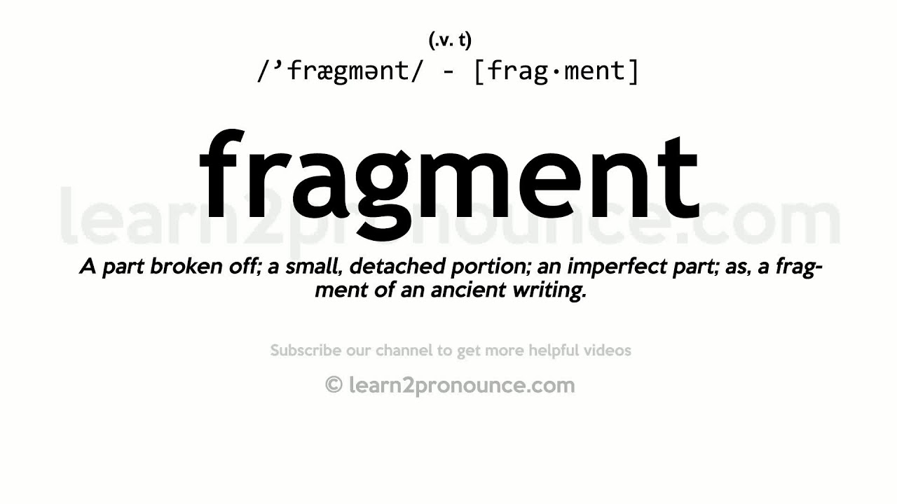 Pronunciation of Fragment  Definition of Fragment  YouTube