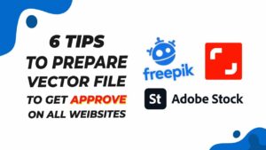 6 Tips to Prepare Vector File to Get More Downloads on Freepik