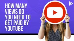 How Do Youtubers Make Money Best Tips to earn Income from YT