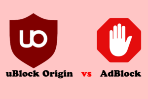 AdBlock Plus vs uBlock Origin Which One Is Better for Your PC